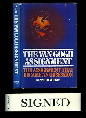 Seller image for The Van Gogh Assignment; The Assignment That Became an Obsession [Signed] for sale by Little Stour Books PBFA Member
