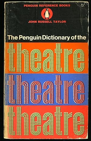 Bild des Verkufers fr The Penguin Dictionary of the Theatre zum Verkauf von Little Stour Books PBFA Member