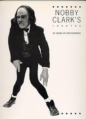 Immagine del venditore per Nobby Clark's Theatre; 25 Years or Photographs [Signed] venduto da Little Stour Books PBFA Member