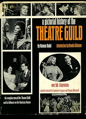 Seller image for A Pictorial History of the Theatre Guild and its Influence on the American Theatre [Signed] for sale by Little Stour Books PBFA Member