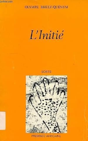 Seller image for L'INITIE for sale by Le-Livre