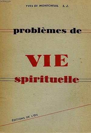 Bild des Verkufers fr PROBLEMES DE VIE SPIRITUELLE zum Verkauf von Le-Livre