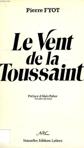 Image du vendeur pour LE VENT DE LA TOUSSAINT mis en vente par Le-Livre