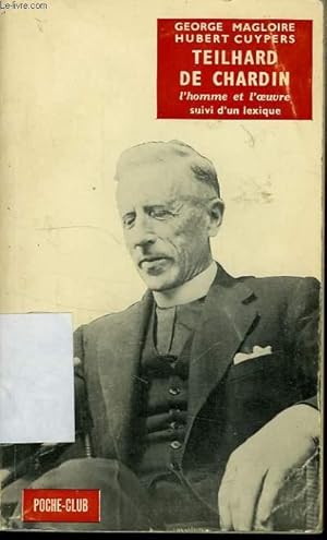 Seller image for TEILHARD DE CHARDIN for sale by Le-Livre