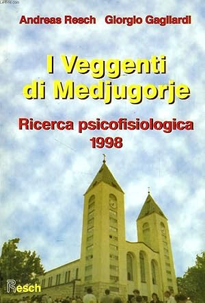 Bild des Verkufers fr I VEGGENTI DI MEDJUGORJE, RICVERCA PSICOFISIOLOGICA, 1998 zum Verkauf von Le-Livre