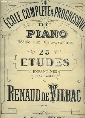 Bild des Verkufers fr ECOLE COMPLETE ET PROGRESSIVE DU PIANO zum Verkauf von Le-Livre