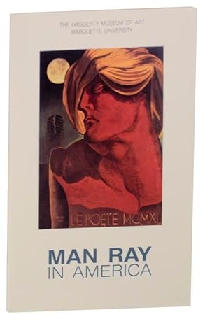 Bild des Verkufers fr Man Ray in America zum Verkauf von Jeff Hirsch Books, ABAA