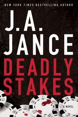 Seller image for Jance, J.A. | Deadly Stakes | Signed First Edition Copy for sale by VJ Books