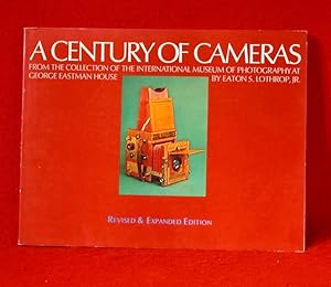 Image du vendeur pour A Century of Cameras - From the Collection of the International Museum of Photography at George Eastman House 9 Revised & Expanded Edition) mis en vente par Bruce Irving