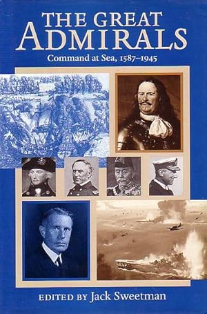 Seller image for THE GREAT ADMIRALS - Command at Sea, 1587-1945 for sale by Jean-Louis Boglio Maritime Books