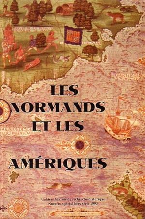 Imagen del vendedor de LES NORMANDS ET LES AMERIQUES a la venta por Jean-Louis Boglio Maritime Books