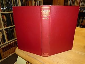 Washakie: An account of Indian resistance of the Covered Wagon and Union Paciic Railroad Invasion...