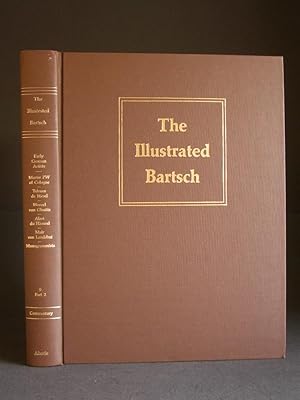 Illustrated Bartsch 9 Commentary Part 2 (Le Peintre-Graveur 6 [part 2]) Early German Artists