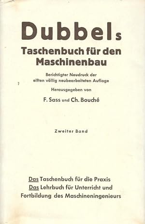 Bild des Verkufers fr Dubbels Taschenbuch fr den Maschinenbau Zweiter Band zum Verkauf von Flgel & Sohn GmbH