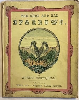 Seller image for The Good and Bad Sparrows. for sale by Brainerd Phillipson Rare Books