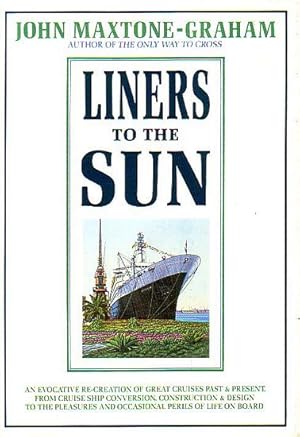 Seller image for LINERS TO THE SUN for sale by Jean-Louis Boglio Maritime Books