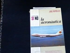 Imagen del vendedor de LA AERONAUTICA REPOLLES (Jos) a la venta por LIBRERIA ANTICUARIA SANZ