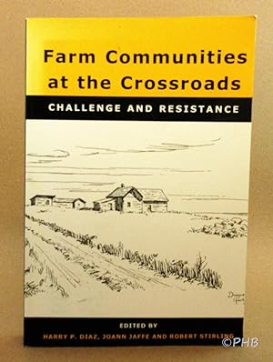Seller image for Farm Communities at the Crossroads: Challenge and Resistance for sale by Post Horizon Booksellers