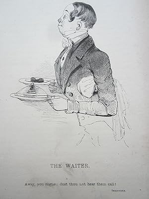 The Waiter -with plates of Food - with Quote ' Away You Rogue, Dost Thou Not Hear Them Call ' - a...