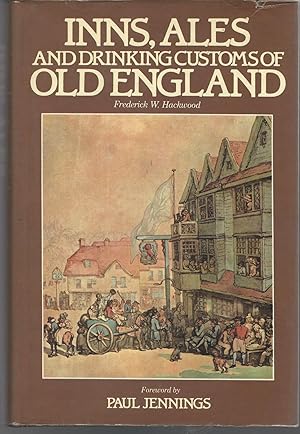 Seller image for Inns, Ales and Drinking Customs of Old England for sale by Dorley House Books, Inc.