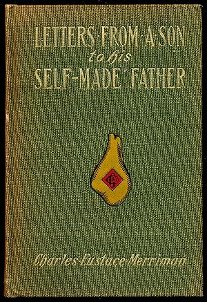 Imagen del vendedor de LETTERS FROM A SON TO HIS SELF-MADE FATHER. a la venta por Alkahest Books