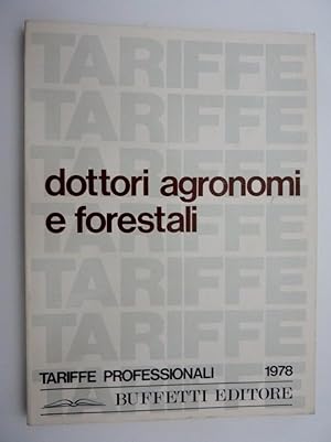 "DOTTORI AGRONOMI E FORESTALI - Tariffe Professionali"