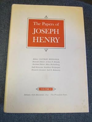 The Papers of Joseph Henry, Vol. 3 - January 1836 - December 1837; The Princeton Years