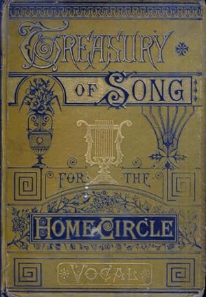 Seller image for The Treasury of Song for the Home Circle: The Richest, Best-Loved Gems: Sacred and Secular for sale by John McCormick