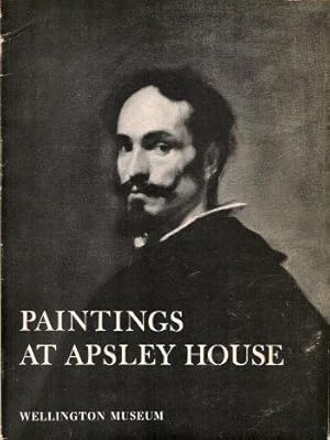 Seller image for PAINTINGS AT APSLEY HOUSE - Wellington Museum for sale by Grandmahawk's Eyrie