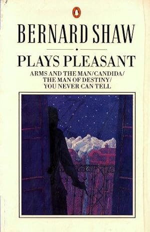 Seller image for PLAYS PLEASANT - Arms and the Man/ Candida/The Man of Destiny/You Never Can Tell for sale by Grandmahawk's Eyrie