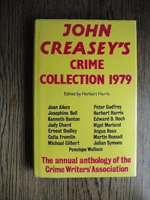 John Creasey's Crime Collection 1979 : An Anthology by Members of the Crime Writers' Association