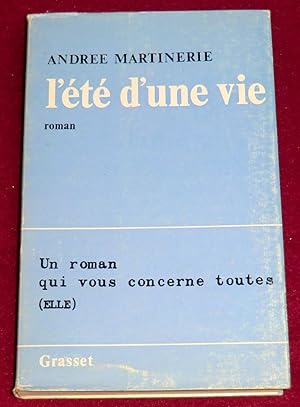 Seller image for L'ETE D'UNE VIE - Roman for sale by LE BOUQUINISTE