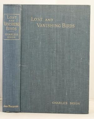 Lost and Vanishing Birds, being a record etc.