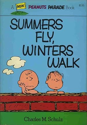 Bild des Verkufers fr Summers Fly, Winters Walk zum Verkauf von James F. Balsley, Bookseller