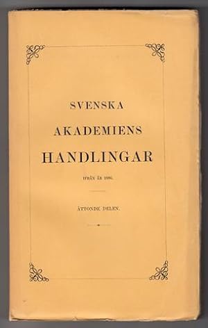 Imagen del vendedor de Svenska Akademiens Handlingar ifrn r 1886. [Del] 8. 1893. a la venta por Hatt Rare Books ILAB & CINOA