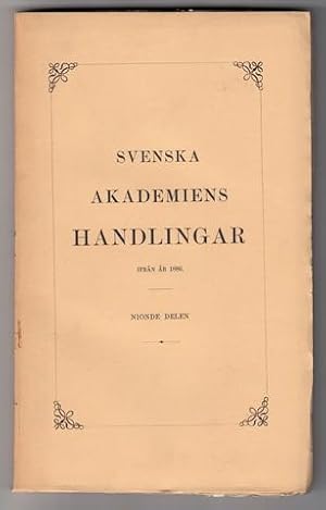 Imagen del vendedor de Svenska Akademiens Handlingar ifrn r 1886. [Del] 9. 1894. a la venta por Hatt Rare Books ILAB & CINOA