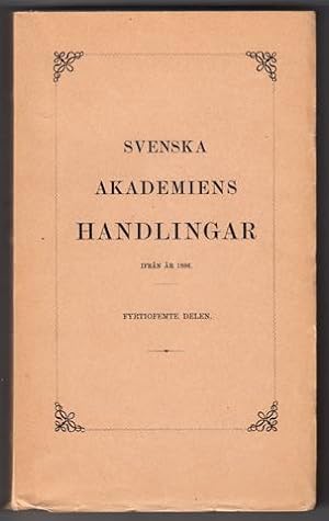 Imagen del vendedor de Svenska Akademiens Handlingar ifrn r 1886. [Del] 45. 1934. a la venta por Hatt Rare Books ILAB & CINOA