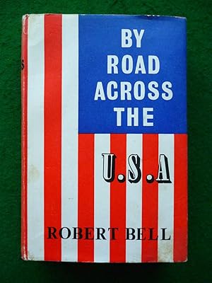 Immagine del venditore per By Road Across The U.S.A. venduto da Shelley's Books