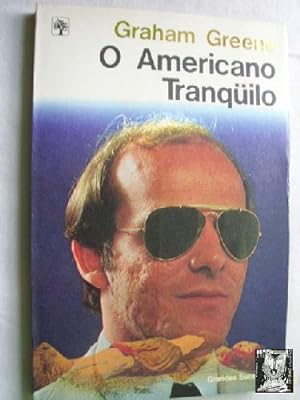 Imagen del vendedor de O AMERICANO TRANQÜILO a la venta por Librería Maestro Gozalbo
