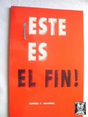 ¡ESTE ES EL FIN!