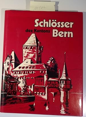 Imagen del vendedor de Schlsser Des Kantons Bern a la venta por Antiquariat Trger