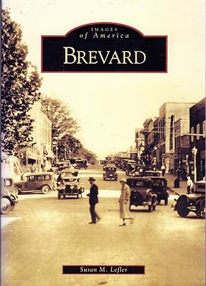 Seller image for Brevard (North Carolina) (Images of America Series [Signed & Inscribed By Author]) for sale by Dorley House Books, Inc.