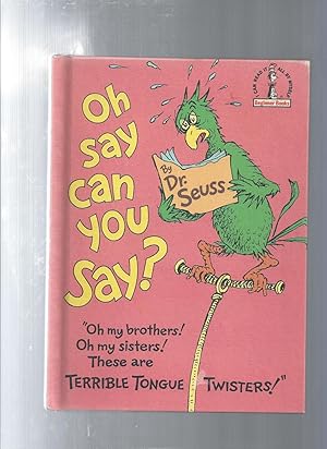 Seller image for Oh Say Can You Say? for sale by ODDS & ENDS BOOKS