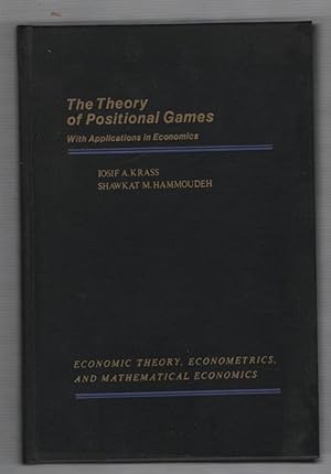 Seller image for The Theory of Positional Games, With Applications in Economics for sale by Recycled Books & Music
