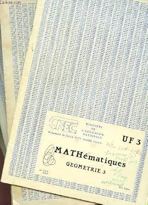 Image du vendeur pour MATHEMATIQUES - GEOMETRIE - EN 4 VOLUMES / TOMES 3, 4, 5 ET 6 / UF3 / REFERENCES 2214, 2217, 2222 ET 2224. mis en vente par Le-Livre