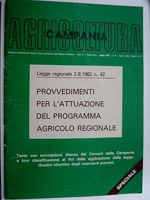 "AGRICOLTURA CAMPANIA - Anno III Nuova Serie Agosto 1982 - SPECIALE LEGGE REGIONALE 2.8.1982 n.° ...