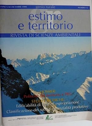 "ESTIMO E TERRITORIO - Rivista di Scienze Ambientali Anno LXII Dicembre 1999 - Genio Rurale - Num...