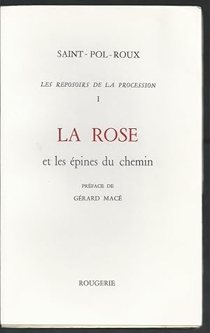 Les Reposoirs de la Procession. I. La Rose et les Epines du Chemin.