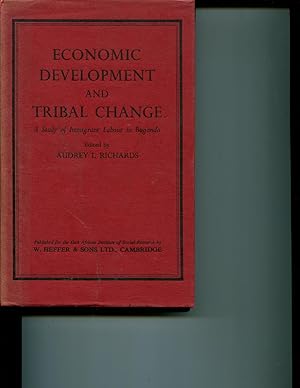 Imagen del vendedor de Economic development and tribal change: A study of immigrant labour in Buganda (East African Institute of Social Research. Publications series) a la venta por Orca Knowledge Systems, Inc.