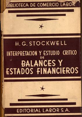 Interpretación y estudio crítico de balances y estados financieros.